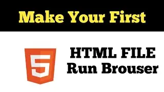 How to Create Your First HTML File & Run It in Browser 🔥 (Full Beginner Guide)