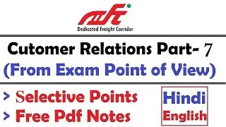 DFCCIL Customer Relations Part-7