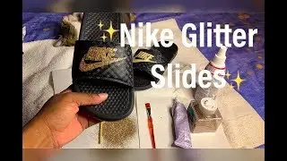 DIY NIKE Glitter Slides ✨