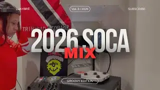 Soca 2026 Mix (Groovy) | Kes, Patrice Roberts, Machel Montano, Yung Bredda, Nailah Blackman