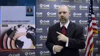 CAIR Quotes Video: Countering Violent Extremism (CVE) Legislation