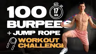 100 Burpees and Jump Rope HIIT Workout Challenge