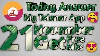 21 November 2020 || My Telenor App Answer || Today My Telenor App Answer || Get Free Mbs Telenor Sim