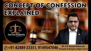CONCEPT OF CONFESSION EXPLAINED | ONLINE / OFFLINE LAW CLASSES | JUST LAW ACADEMIA👩&zwj;🎓🧑&zwj;🎓👨&zwj;🎓👩&zwj;🎓