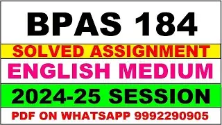 bpas 184 solved assignment 2024-25 | bpas 184 solved assignment in english 2025 | bpas 184 2024-25