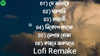 (Lo-Fi Playlist) 30 Minutes Emotional Sad Lofi Song | Zexx | Bangla Lofi Song | Bangla Song
