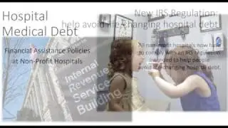 Hospital Medical Debt- Financial Assistance Policies at Non Profit Hospitals 2017