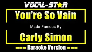 You're So Vain - Carly Simon (караоке)