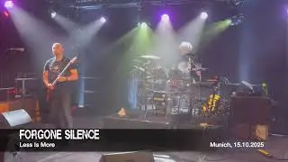 Forgone Silence - Less Is More (Live in Munich, 2025)
