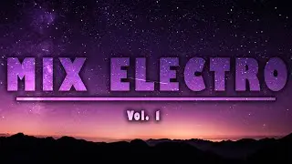 🎧 MIX ELECTRO - 2K20 🎧 || Dj MaxGooD || Vol. 1🚩