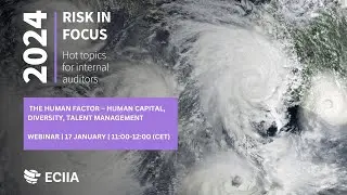 Webinar | Risk in Focus 2024:  The human factor – human capital, diversity, talent management