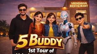 5 Buddys First Tour 😍 | Vrindavan Restaurant Experience | Food &bull; Fun &bull; Friendship