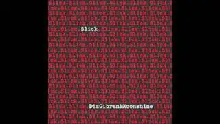Diz Gibran - Slick