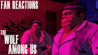 Fan Reactions - The Wolf Among Us: Episode 3 - Ending (Part 2 of 2)