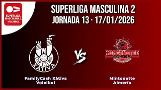 FamilyCash Voleibol Xàtiva - Mintonette Almería · Jornada 13 · 17/01/2026