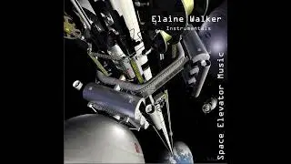 Elaine Walker - Space Elevator Music (Spacewave/Scifi Muzak)