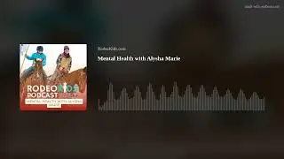 Mental Health with Alysha Marie