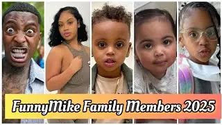 Funnymike Family Members Real Name And Ages 2025