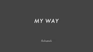 My Way chord progression&nbsp;- Jazz Backing Track Play Along The Real Book