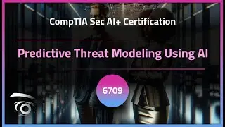 Predictive Threat Modeling Using AI | Exclusive Lesson