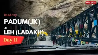 LEH LADAKH SERIES EP.11||PADUM(JK)TO LEH(LADAKH)|| #ghumakadpandat #explore #foryou  #lehladakh