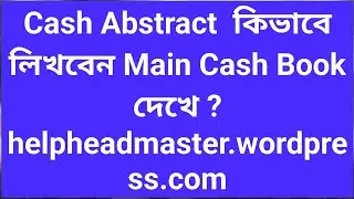 Cash Abstracts Received and Payment | Main Cash Book