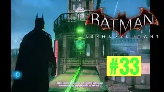 Batman: Arkham Knight - Walkthrough - Part 33 - Founders Island & Staggs Airships Riddles!