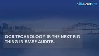 OCR Technology is The Next Big Thing in SMSF Audits - Cloudoffis