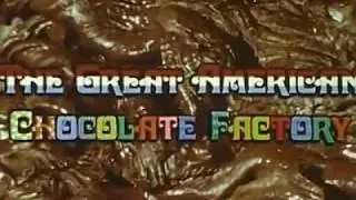 The Great American Chocolate Factory