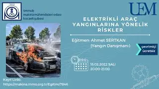 ELEKTRİKLİ ARAÇ YANGINLARINA YÖNELİK RİSKLER