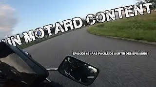 Un Motard Content - Episode 83 - Pas facile de sortir des épisodes !