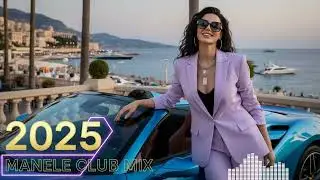 Top 10 Manele Remixuri 2025 🥂 Best Of House Party Hits Non-Stop Mix