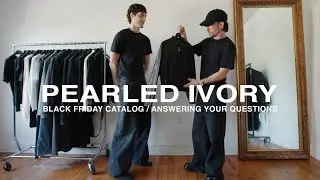 Pearled Ivory: 2024 Black Friday Catalog / Q&A