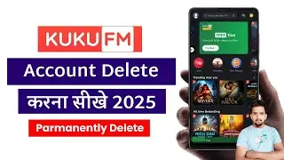 Kuku Fm Account Delete | Kuku Fm Account Kaise Delete Kare | Kuku Fm Account Kaise Band Kare