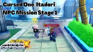 How To Do Cursed One (itadori) NPC Mission Stage 1 All Star Tower Defense X ASTD X