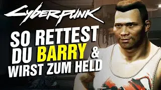 Happy Together: Barry RETTEN und zum HELD werden! Cyberpunk 2077 Nebenmission
