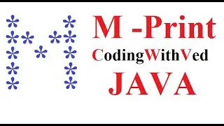 M print in star pattern || Star Print in pattern || CodingWithved || coding Ved || I Print java