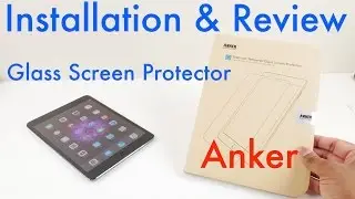 Anker Tempered Glass Screen Protector Installation and Review - on the iPad Mini