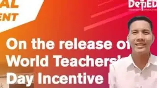DEPED OFFICIAL STATEMENT ON THE RELEASE OF WORLD TEACHERS' DAY INCENTIVE BENEFIT