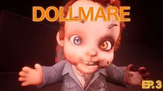 I DIDN’T EXPECT THIS FROM HIM… | Dollmare Ep.3