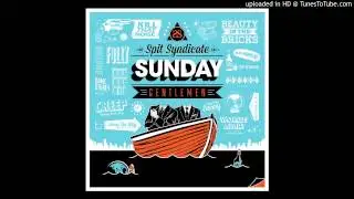 Also Known As - Spit Syndicate