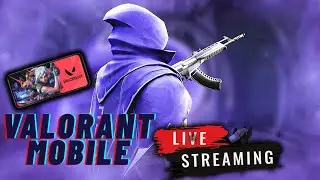 Valorant Mobile Global Gameplay | Live Stream (China Release) &ndash; First Look!  #valorentmobile