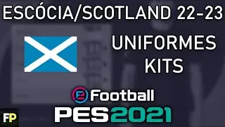 PES 2021 - Uniformes/kits Esc&oacute;cia/Scotland (22-23) Xbox