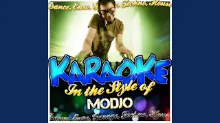 Lady (Hear Me Tonight) (In the Style of Modjo) (Karaoke Version)