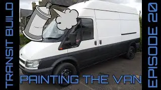 DIY Transit Campervan Build Episode 20 - Roller Painting The Van