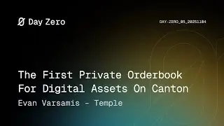 The First Private Orderbook For Digital Assets on Canton - Temple l Day Zero 05