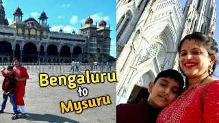 Bengaluru to Mysuru Road Trip | Srirangapatna | Mysore Palace | Chamundi Hill | Church