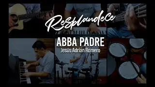 Escuela de Música Resplandece - Cover Abba Padre  - Jesús Adrian Romero