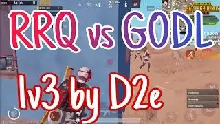 RRQ D2E and GODL in same lobby !! RRQ v/s GODL !! D2E 1v3 Cutch