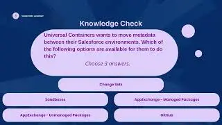 Environment Management and Deployment Part 1 - Salesforce Advanced Administrator Certification